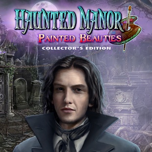 Haunted Manor: Painted Beauties Collector's Edition